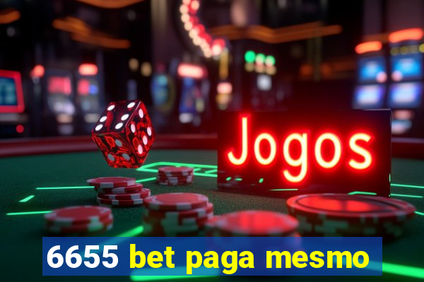 6655 bet paga mesmo